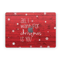 All I Want - Apple MacBook Skin